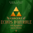 Concert ECHOS D'HYRULE à Saint Brieuc  @ Hermione - Billets & Places