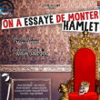 Théâtre On a essayé de monter Hamlet à ÉTRÉCHY @ Espace Jean-Monnet - Billets & Places