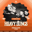 Concert HEAVY LUNGS &agrave; LYON @ Le P&eacute;riscope - Billets & Places