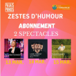 Zestes d'humour 2 spectacles