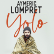 Spectacle AYMERIC LOMPRET