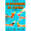 Théâtre LE SYNDROME DE L'APERO