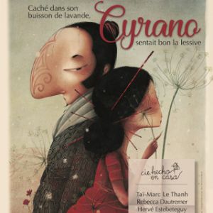 Caché Dans Son Buisson De Lavande, Cyrano Sentait Bon La Lessive Caché Dans Son Buisson De Lavande, Cyrano Sentait Bon La Lessive