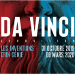 Expo Da Vinci- les inventions du Génie à BORDEAUX @ Musée Mer Marine  - Billets & Places