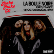 Concert SHAKE SHAKE GO à PARIS @ La Boule Noire - Billets & Places