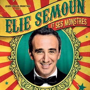 Elie Semoun Et Ses Monstres Elie Semoun Et Ses Monstres