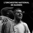 Concert Orchestre national de Barbès à ONDRES @ Salle Capranie - Billets & Places