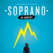 Concert SOPRANO &agrave; LONGUENESSE @ SCENEO - Billets & Places