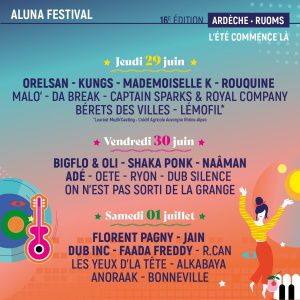 Aluna Festival -  Bigflo & Oli - Shaka Ponk - Naaman - Ade & More