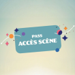 Carte Pass Acc&egrave;s Sc&egrave;ne 2026-2027