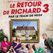 Théâtre LE RETOUR DE RICHARD 3  PAR LE TRAIN DE 9H24