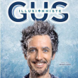 Spectacle Gus Illusionniste &agrave; LE TOUQUET PARIS PLAGE @ Auditorium Maurice Ravel - Billets & Places