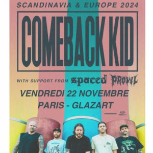 Comeback Kid + Spaced + Prowl