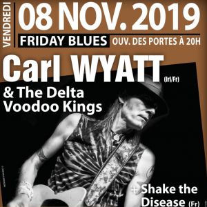 Carl Wyatt & The Delta Voodoo Kings Carl Wyatt & The Delta Voodoo Kings