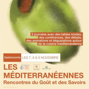 Les Méditerrannéennes, rencontres du Goût et des Savoirs
