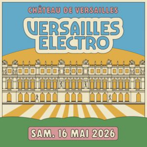 VERSAILLES ELECTRO 2026 - FOLAMOUR - CERRONE &amp; MORE