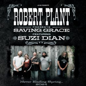 Robert Plant Presents Saving Grace Feat. Suzi Dian