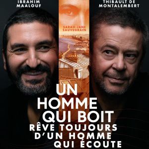 Affiche UN HOMME QUI BOIT REVE TOUJOURS D'UN HOMME QUI ECOUTE