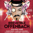 Théâtre Irrésistible Offenbach à MANDELIEU LA NAPOULE @ Théâtre Robinson - Billets & Places