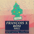 Concert Christmas Rave: FRANÇOIS X + RONI + 50CL