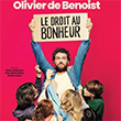 OLIVIER DE BENOIST - LE DROIT AU BONHEUR