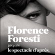 Spectacle Florence Foresti à LE BLANC MESNIL @ THEATRE DU BLANC-MESNIL - Billets & Places