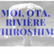 Théâtre MOI, OTA, RIVIÈRE D'HIROSHIMA - LYCEE YOURCENAR