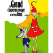 Spectacle La grand chaperon rouge et le petit loup