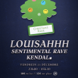 Concert CHRISTMAS RAVE : LOUISAHHH + SENTIMENTAL RAVE + KENDAL à RAMONVILLE @ LE BIKINI - Billets & Places