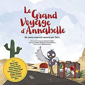 "Le Grand Voyage D'annabelle " "Le Grand Voyage D'annabelle "
