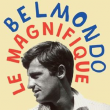 EXPOSITION BELMONDO LE MAGNIFIQUE + FILM &agrave; PARIS @ La Cin&eacute;math&egrave;que fran&ccedil;aise - Billets & Places