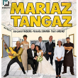 Spectacle MARIAZ TANGAZ
