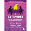 Théâtre LA PERRUCHE