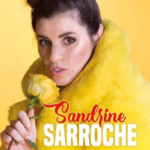Sandrine Sarroche Sandrine Sarroche