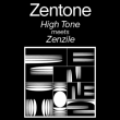 Concert Zentone - High Tone & Zenzile