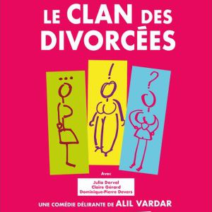 Affiche LE CLAN DES DIVORCEES