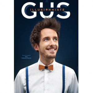 Gus Illusionniste Gus Illusionniste