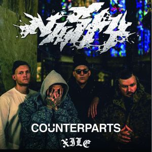 Nasty + Counterparts + Xile Nasty + Counterparts + Xile