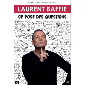 Laurent Baffie Se Pose Des Questions Laurent Baffie Se Pose Des Questions