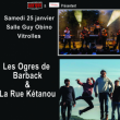 Concert Les Ogres de Barback et la Rue Kétanou à Vitrolles @ SALLE GUY OBINO - Billets & Places