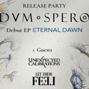 Affiche — DVM Spero + Unexpected Calibrations +let Them Feel