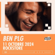 Concert BEN PLG à Montpellier @ Le Rockstore - Billets & Places