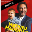 Spectacle Mathieu Madenian : A pleurer de rire