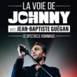 Concert LA VOIE DE JOHNNY AVEC JEAN-BAPTISTE GUEGAN &agrave; Douai @ Gayant Expo - Billets & Places