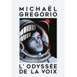 Concert MICHAEL GREGORIO /L'ODYSSEE DE LA VOIX