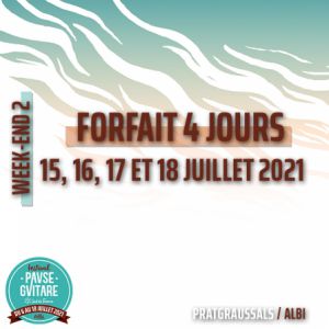 Forfait 4 Jours : Du Jeudi 15 Au Dimanche 18/07/2021 Forfait 4 Jours : Du Jeudi 15 Au Dimanche 18/07/2021