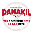 Concert Danakil à METZ @ LA BAM  (Boîte à Musiques) - Billets & Places