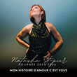 NATASHA ST-PIER - MON HISTOIRE D'AMOUR C'EST VOUS