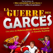Théâtre LA GUERRE DES GARCES à TINQUEUX @ LE K - KABARET CHAMPAGNE MUSIC HALL - Billets & Places