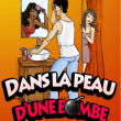 Théâtre DANS LA PEAU D'UNE BOMBE à TINQUEUX @ LE K - KABARET CHAMPAGNE MUSIC HALL - Billets & Places
